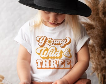 Young Wild and Three Shirt: Retro 3rd Birthday Tee