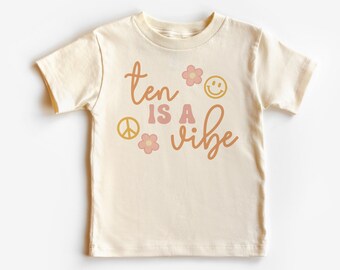 10th Birthday Shirt: ‘Ten Is A Vibe’ Retro Groovy Peace Shirt