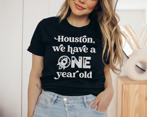 Houston We Have A One Year Old First Trip Around the Sun Shirts