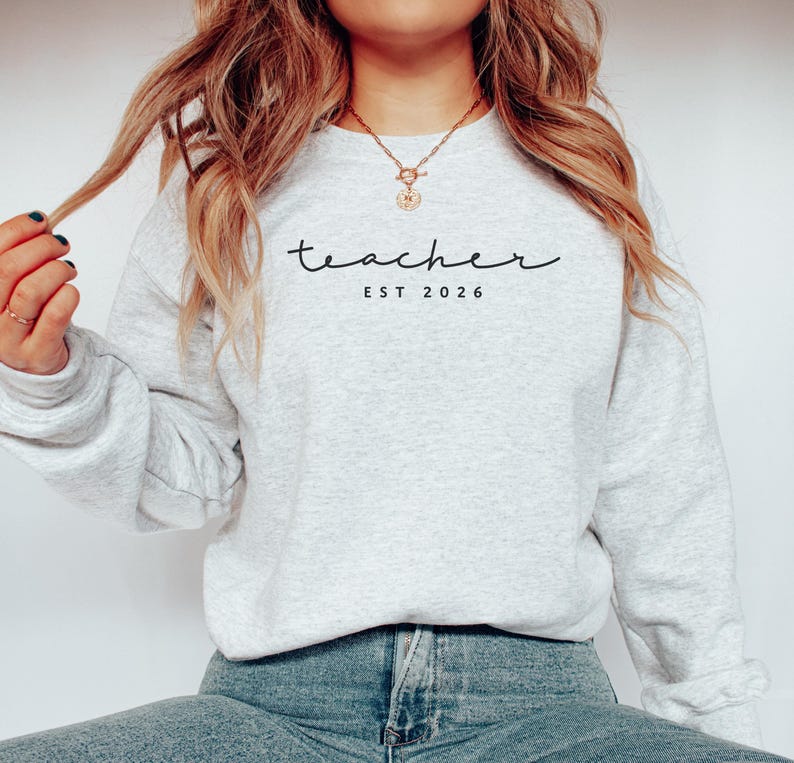 Custom Teacher Sweatshirt: New Teacher Graduation Appreciation Educator Gift Crewneck image 2