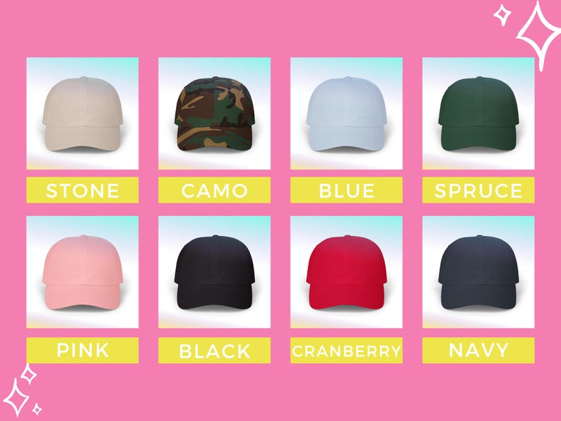 May include: Eight baseball caps in different colours: stone, camo, blue, spruce, pink, black, cranberry, and navy. Each cap is shown with its colour name on a yellow label against a pink background.