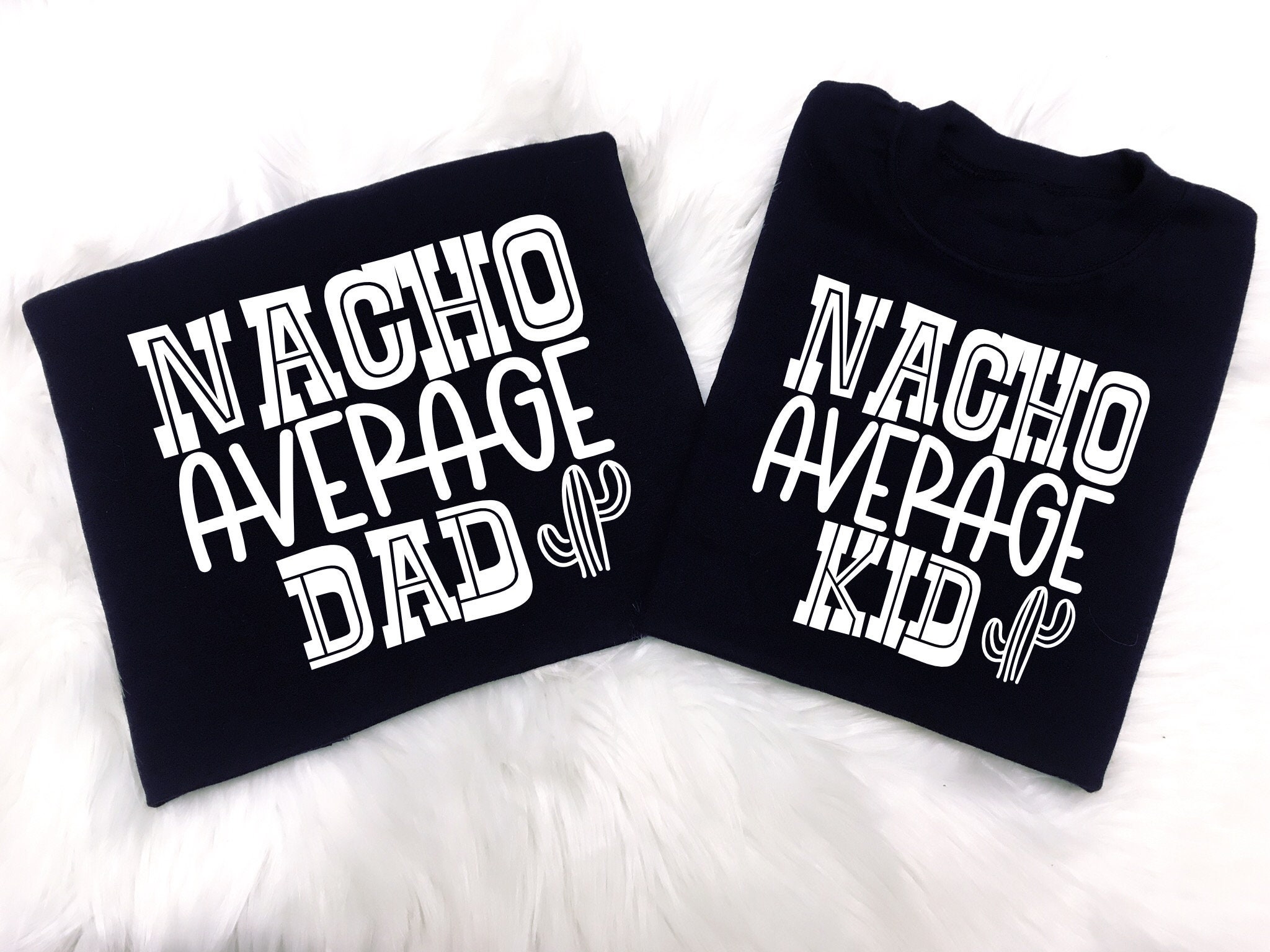 Image of Matching Tshirts, Dad Matching, Family Nacho Dad, Gift, Fathers Gift For Tops