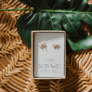 Dainty ROSE gold Bow Earring | I couldnt TIE the KNOT | Thank You | Bridal Jewelry | Bridesmaid Proposal | Bridesmaid Gift | Knot Earrings