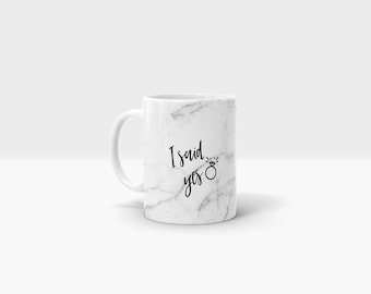 I said Yes, Bride To Be, I said Yes Mug, Engagement Announcement, Engagement Gift, wedding mug, Marble Mug, Wedding gift