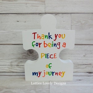 Thank you for being a piece of my journey, teacher, quote plaque gift, End of term, End of school, Nursery, School leaving gift, leavers, image 1