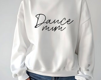 Dance Mum Jumper, Dance Dad Jumper, Unisex jumper, Womens Jumper, Mens jumper, competition top, Sister, Brother, dance supporter clothing