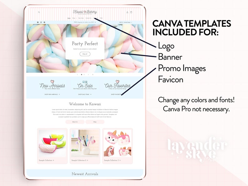 May include: A screenshot of a website for a Kawaii bakery. The website features a pink and white color scheme with a banner image of pastel-colored marshmallows. The website has sections for "New Arrivals", "On Sale", and "Our Favorites". The website also includes a "Welcome to Kawaii" section with a description of the bakery. The website is designed to be used with Canva templates for logo, banner, promo images, and favicon. The text "Canva Templates Included For:" is displayed in black text on a white background. The text "Change any colors and fonts! Canva Pro not necessary." is displayed in black text on a white background. The text "lavender skye" is displayed in white text on a pink background.