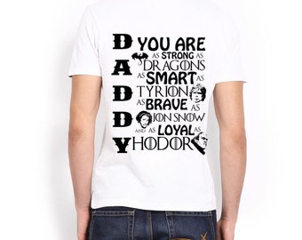 Digital file SVG and DXF Daddy you are as Strong as Dragons, as Smart as Tyrion ,Brave as Jon Snow