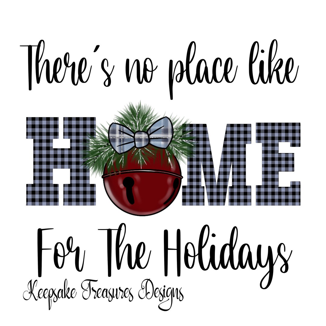 There is No Place Like Home for the Holidays Buffalo Plaid Etsy