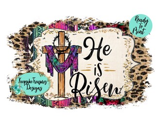 Hij is opgestaan ~ Serape en Cheetah achtergrond ~ Sublimatieontwerp ~ Digitale download ~ Klaar om af te drukken ~ JPEG ~ PDF ~ PNG