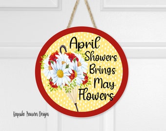 April Showers Brings May Flowers, Door Hanger Template, Raindrops, Sublimation Design, Digital  Download, PNG, Wreath Sign, Daisy, Clip Art