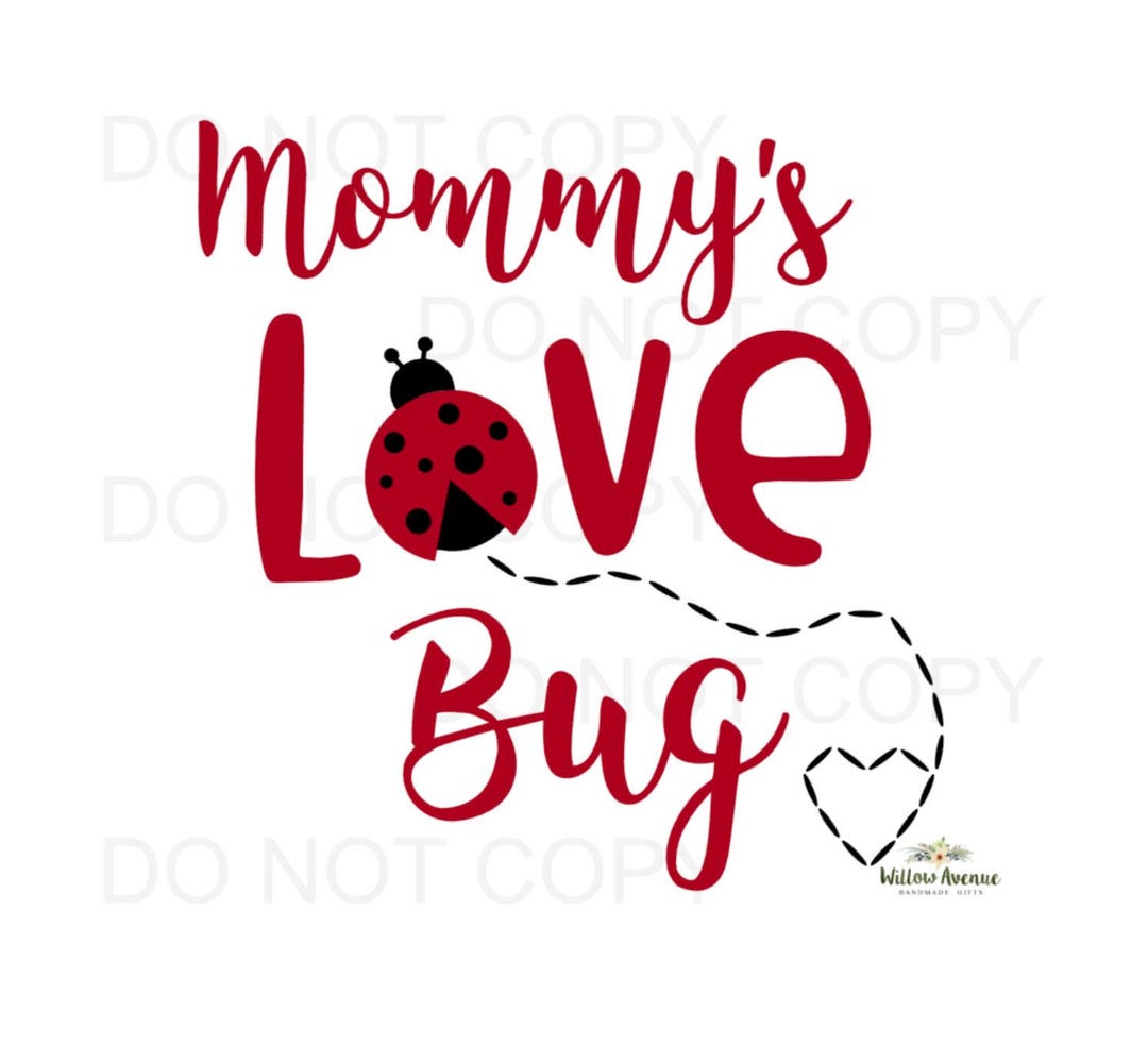 Mommy's Love Bug SVG Digital Cut File for Silhouette Cameo, Cricut ...