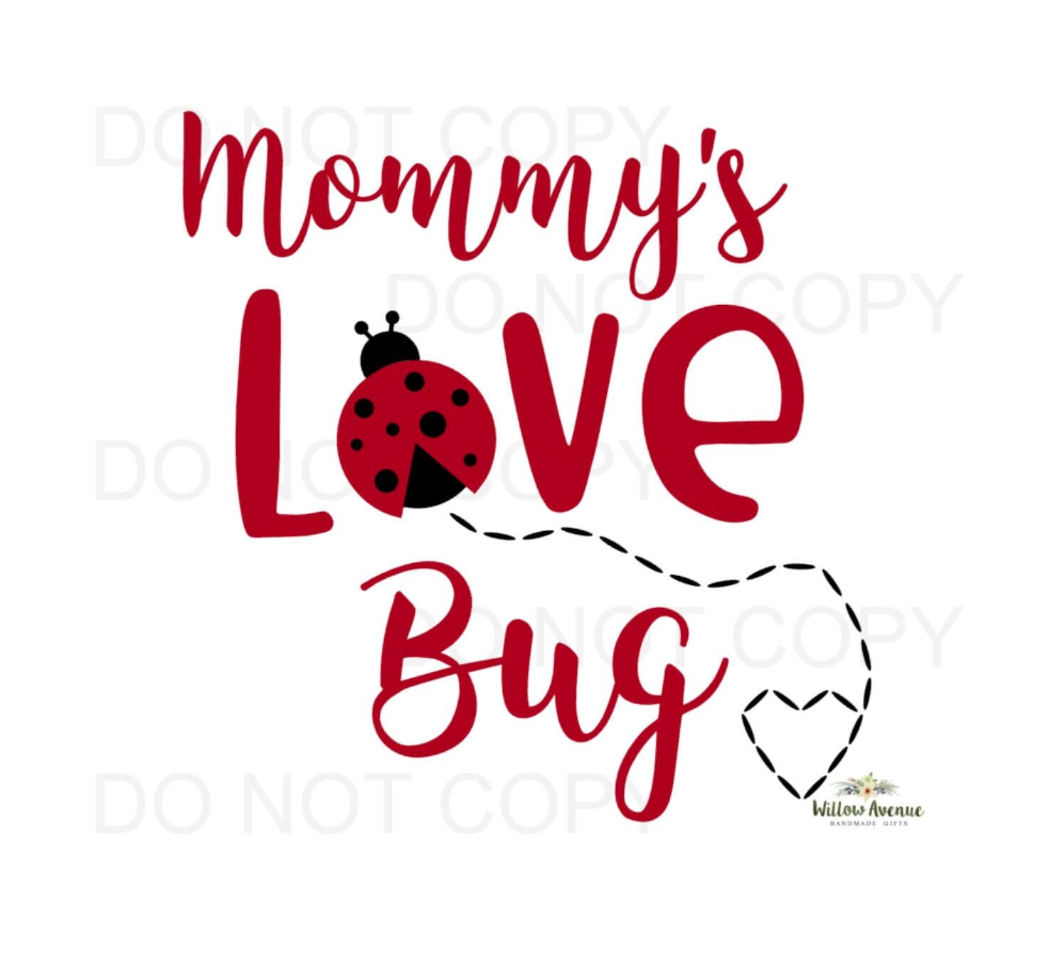 Mommy's Love Bug SVG Digital Cut File for Silhouette Cameo, Cricut ...