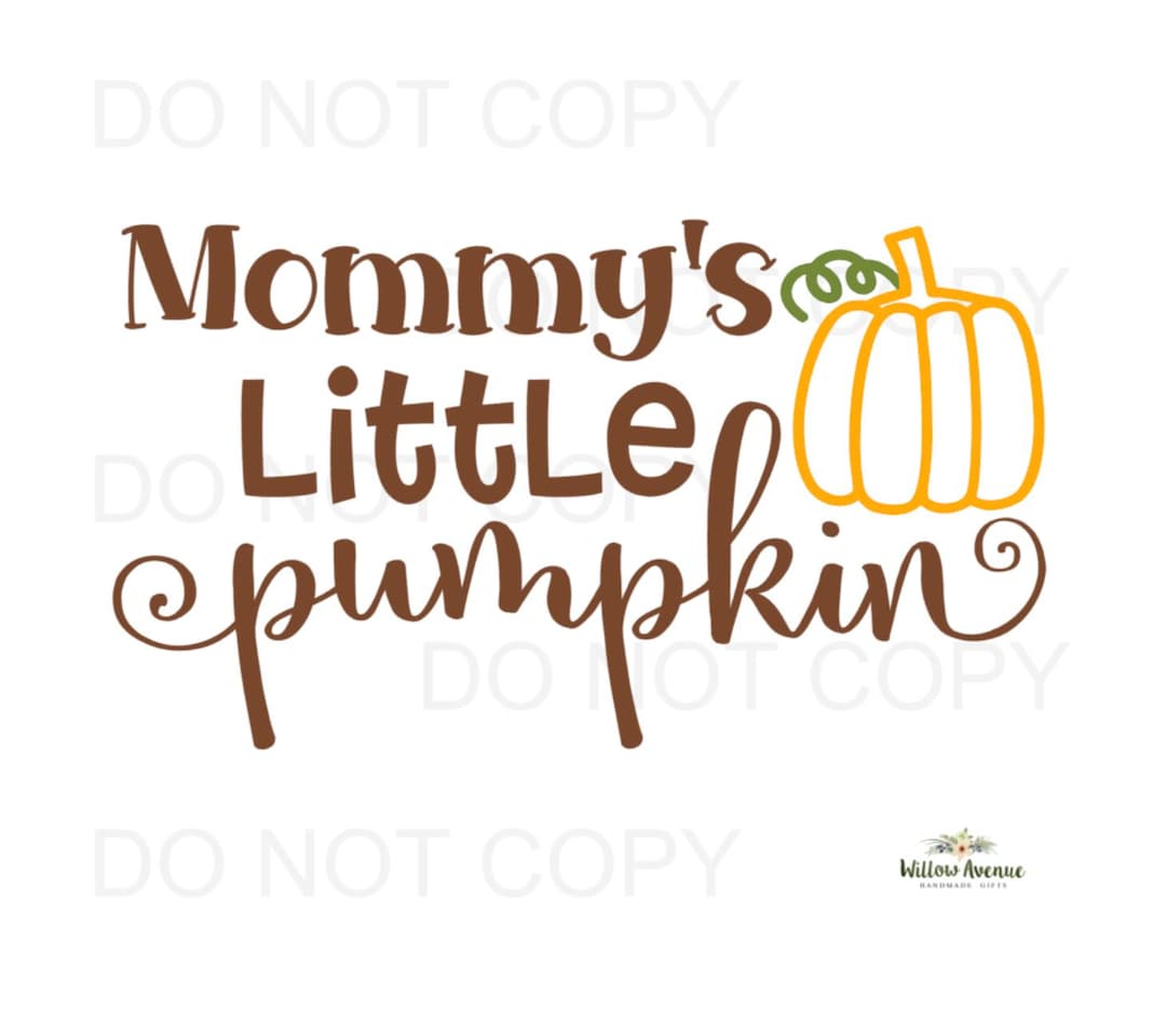 Mommy’s Little Pumpkin SVG Digital Cut File for Silhouette Cameo
