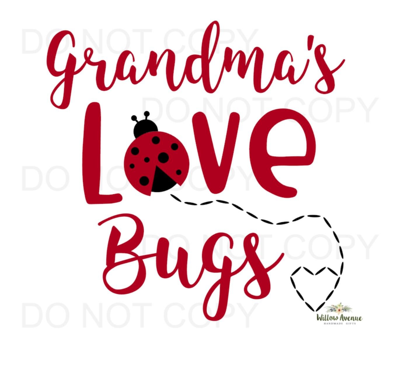 Grandma's Love Bugs SVG Digital Cut File for Silhouette Cameo, Cricut ...