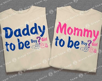 Mommy To Be and Daddy To Be Shirts, Gift For New Mom and Dad, Matching Pregnancy Shirts, Baby Shower Shirts, Pregnancy Announcement Shirt