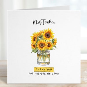 Teacher Thank You Card, Thank You For Helping Me Grow, Kindergarten Teacher Appreciation Gift, Daycare Babysitter Pre-School Kids, REF: AT67