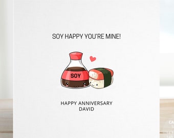 Soy Happy You're Mine Anniversary Card for Husband, Wife Happy Anniversary Gift, Sushi Food Pun Cards, Boyfriend or Girlfriend, REF: CA116
