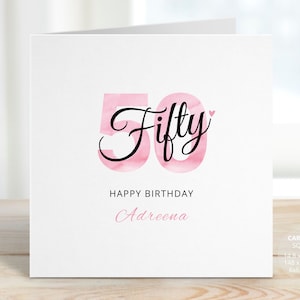 Personalised 50th Birthday Card for Her, 50th Age Birthday Card, 50th Birthday Gift for Her, Card for Mum, Card for Bestie, Fifty, REF:CB225
