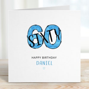 60th Birthday Card, Sixtieth Birthday Gift, Personalised Sixty Happy Birthday Card for Husband, Dad, Grandfather, Brother, Friend REF: CB231