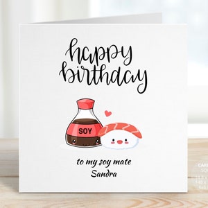 My Soy Mate Birthday Card, Cute Sushi Love Puns Birthday Cards, Japanese Food Birthday Gift for Her or Him, Pun Birthday Cards, REF: CB24