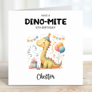 Happy Birthday Card, Dinosaur Birthday Gift, Personalised Dinosaur Birthday Card for Him or Her, Dino-Mite Birthday Boy or Girl, REF: CB362