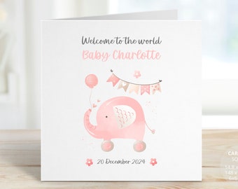 New Baby Girl Arrival Card, Personalised Welcome to the World Pink Elephant Newborn Baby Card, Card for New Parents, Mum and Dad, REF:BN06