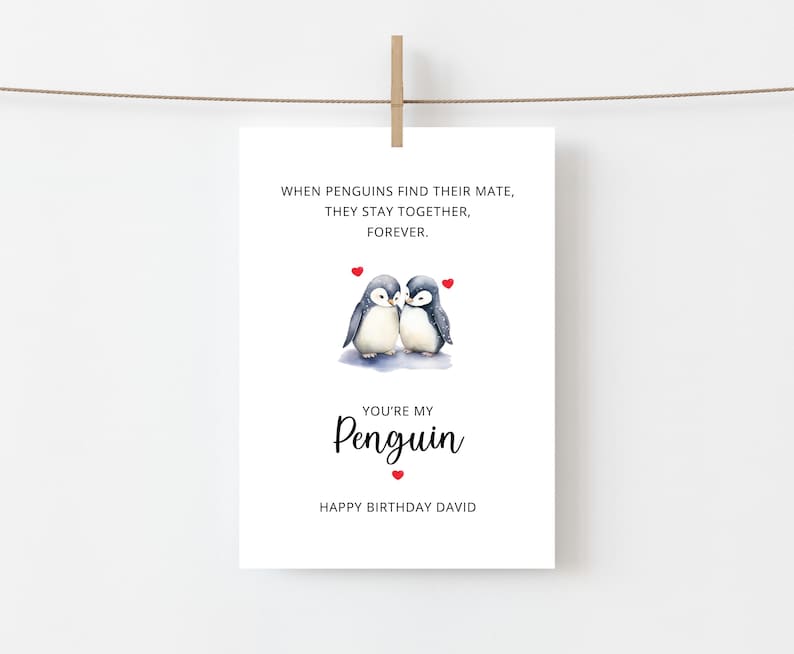 Personalised Penguin Birthday Card for Boyfriend, Girlfriend, Husband, Wife, Partner, Happy Birthday Card, You're My Penguin, REF: CB101 image 10