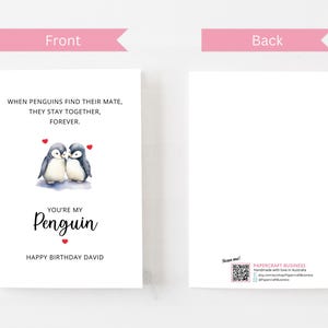 May include: A greeting card with a watercolor illustration of two penguins with red hearts. The text reads "When penguins find their mate, they stay together, forever. You're my penguin. Happy Birthday David."