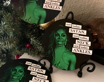Not Today Satan, Candiace Dillard-Bassett, Real Housewives of Potomac, RHOP, Coaster, Magnet, Christmas ornament
