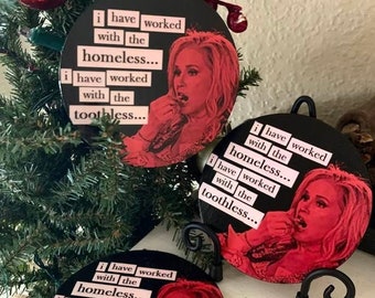 Homeless not Toothless, Kathy Hilton, Real Housewives of Beverly Hills, Coaster, Magnet, Christmas ornament