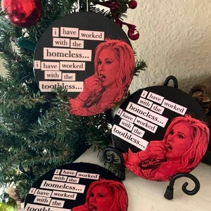 Homeless not Toothless, Kathy Hilton, Real Housewives of Beverly Hills, Coaster, Magnet, Christmas ornament