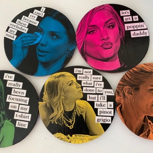 Vanderpump Rules, VPR, Ladies Coasters, Ornaments, (or) Magnets (set of 5)