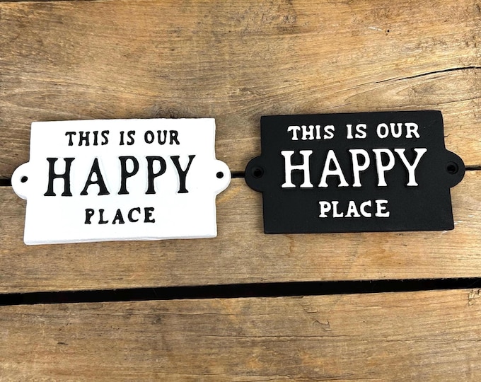 This Is Our Happy Place Sign