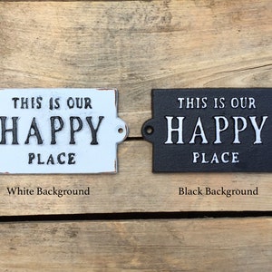 This Is Our Happy Place Sign, Happy Place Cast Iron Plaque