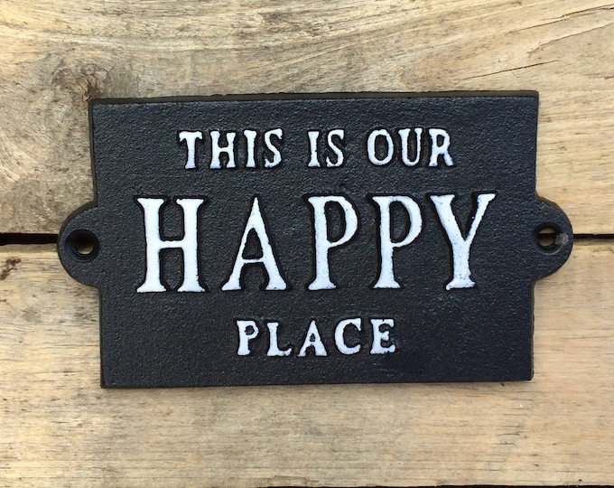 This Is Our Happy Place Sign