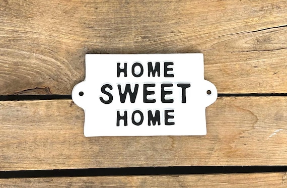 Home Sweet Home Sign