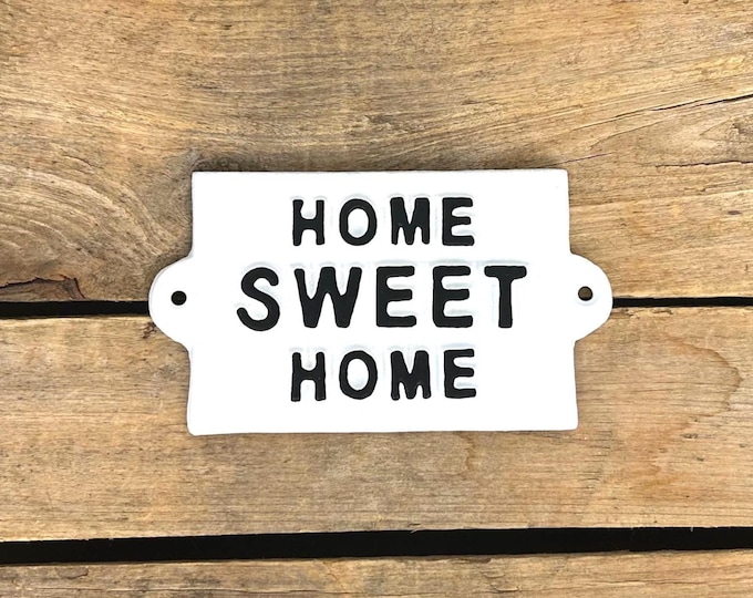 Home Sweet Home Sign