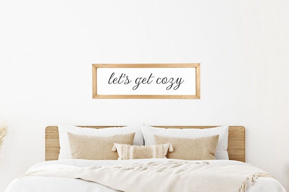 Let's Get Cozy Sign