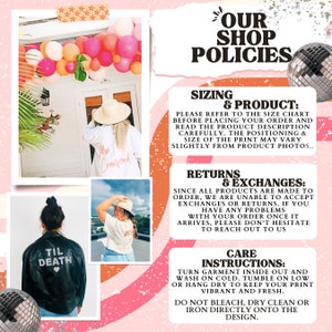 May include: A collage of images showcasing a shop's policies for sizing, returns, and care instructions. The images feature various clothing items with personalized text, including "Til Death", "Mrs. Crawford", and "Love You More".