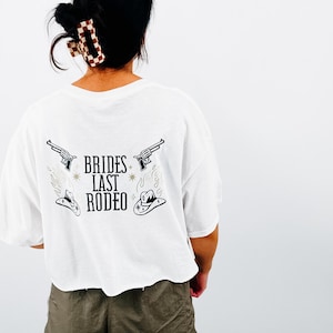 Bride’s Last Ride Cropped T-Shirt, Cowgirl Western Bachelorette Party Shirt, Country Bride Squad Tee for Nashville, Austin, or Western Theme