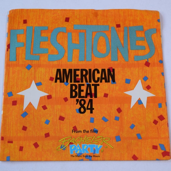 The Fleshtones, vintage 7" vinyl record, American Beat '84, 45 RPM, pic sleeve, Bachelor Party, Garage Rock/Alt Rock, b/w Hall Of Fame, 1984