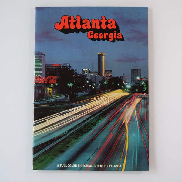 Atlanta, vintage souvenir booklet, Stone Mountain / Fox Theater / Capitol / Underground / Fulton Co. Stadium, pictorial guide, Georgia, 1978