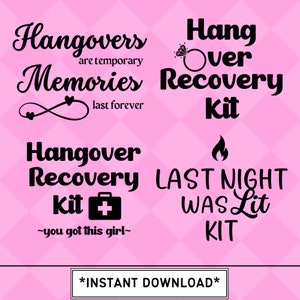Hangover Kit, Hangover Recovery Kits, Perfect to Make Hangover Kit Bags for 21st Birthday Gift Bags, Vegas Bachelorette Party-4 SVG & 1 PNG