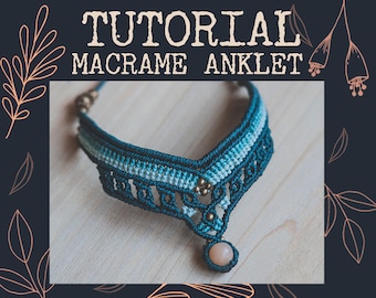 Tutorial tobillera macramé, Tutorial tobillera micromacramé , Tobillera boho macramé archivo PDF, Haz tu tobillera boho macramé paso a paso