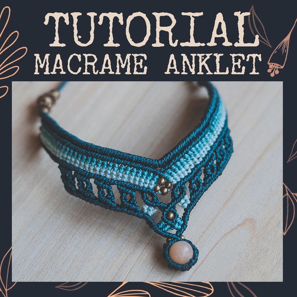 Macrame anklet pattern tutorial, micromacrame tutorial barefoot sandals, boho macrame anklet PDF file, Make your macrame anklet step by step