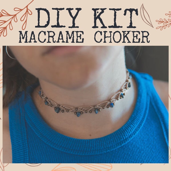 Dainty choker kit, Macrame choker DIY kit, Custom choker with healing stone, Tutorial DIY kit, Bohemian jewelry kit, Goddess macrame, Amulet