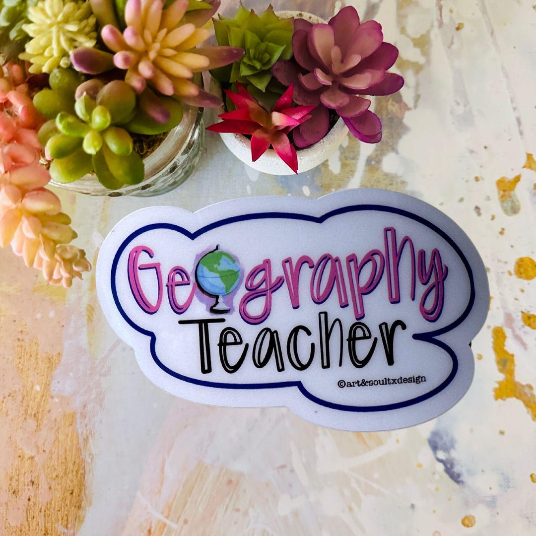 Geography Teacher Sticker: Waterproof Vinyl - Etsy
