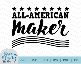 All American Maker SVG カット ファイル、Patriotic svg、svg ファイル、デジタル カット ファイル、cricut 用、シルエット用、シャツ svg、メーカー svg、スクリーン印刷