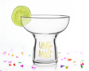 Margarita Glass - Uno Más Margarita Glass - Bachelorette Party Favor - Girls Weekend Cup - Cocktail Glass - Birthday Gift - 21st Birthday